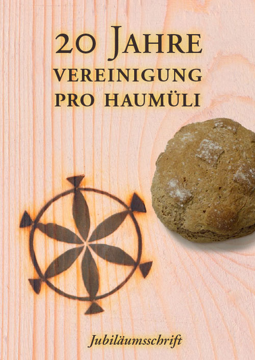 20 Jahre Vereinigung Pro Haumüli